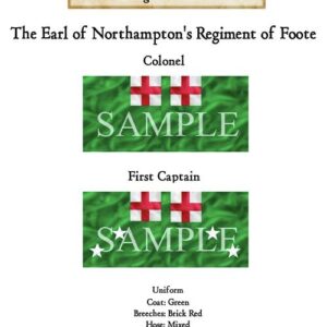 The Earl of Northampton's Regiment of Foote