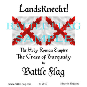 Cross of Burgundy.      Landsknecht Renaissance Wargame Banners and Flags.